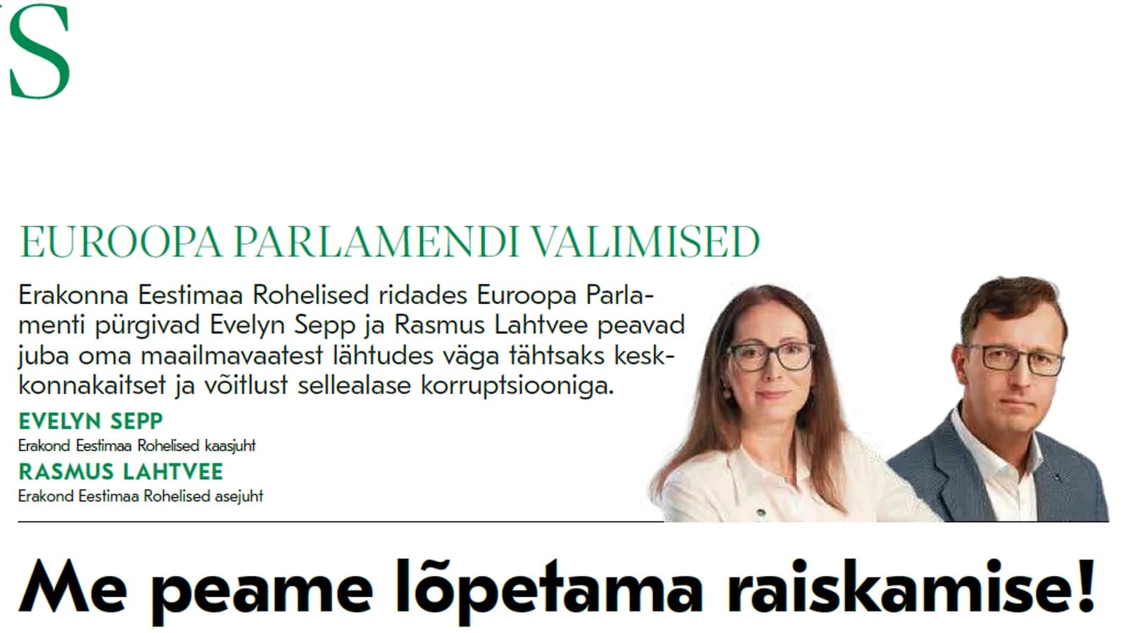 Pärnu Postimees: EVELYN SEPP, RASMUS LAHTVEE ⟩ Me peame lõpetama raiskamise!